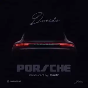 Davido - “Porsche”